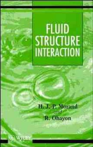 Паперова книга «Fluid-Structure Interaction: Applied Numerical Methods», авторів Анрі Ж.-П. Моран, Роджер Охайон - фото №1