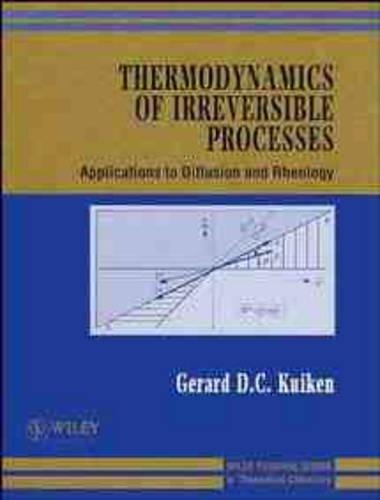 Паперова книга «Thermodynamics of Irreversible Processes: Applications to Diffusion and Rheology», автор Жерар Д. С. Куйкен - фото №1