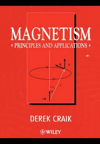 Бумажная книга «Magnetism: Principles and Applications», автор Дерек Дж. Крейк - фото №1