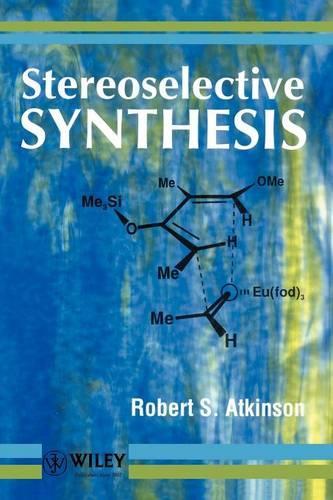 Паперова книга «Stereoselective Synthesis», автор Роберт С. Аткінсон - фото №1
