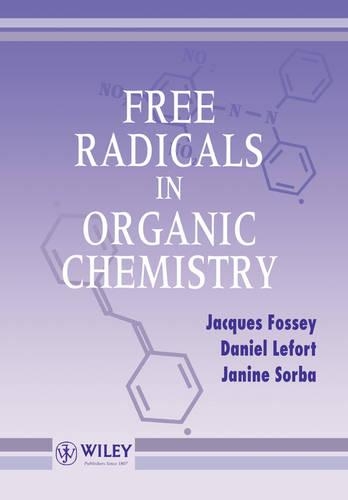 Бумажная книга «Free Radicals in Organic Chemistry», авторов Дэниел Лефорт, Жак Фосси, Джанин Сорба - фото №1
