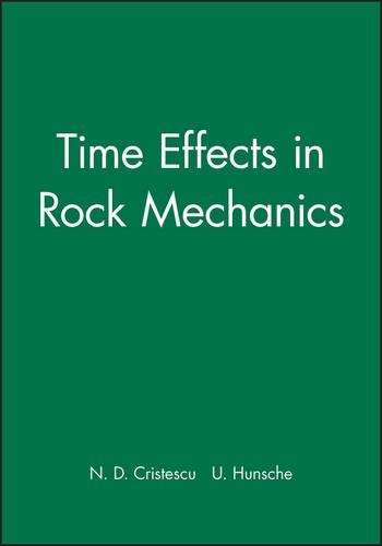 Бумажная книга «Time Effects in Rock Mechanics», авторов Н. Д. Кристеску, У. Хунше - фото №1