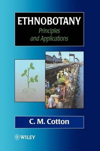 Паперова книга «Ethnobotany: Principles and Applications», автор К. М. Коттон - фото №1