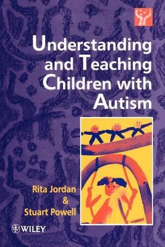 Бумажная книга «Understanding and Teaching Children with Autism», авторов Рита Джордан, Стюарт Пауэлл - фото №1