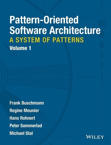 [object Object] «Pattern-Oriented Software Architecture, A System of Patterns», авторов Фрэнк Бушман, Ганс Ронерт, Майкл Стал, Питер Соммерлад, Регина Менье - фото №1