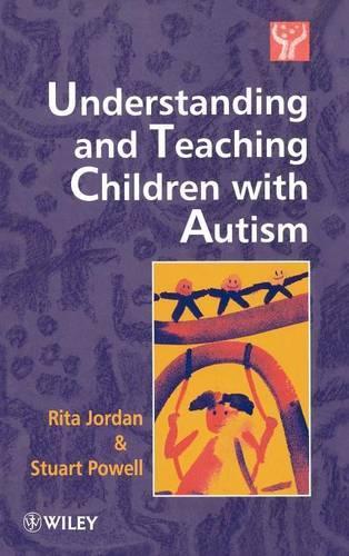 Бумажная книга «Understanding and Teaching Children with Autism», авторов Рита Джордан, Стюарт Пауэлл - фото №1