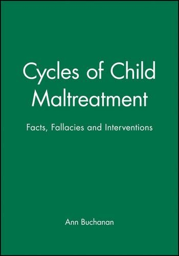 Бумажная книга «Cycles of Child Maltreatment: Facts, Fallacies and Interventions», автор Энн Бьюкенен - фото №1