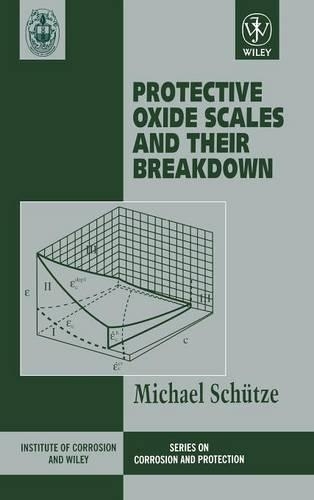 Бумажная книга «Protective Oxide Scales and Their Breakdown», автор Майкл Шютце - фото №1