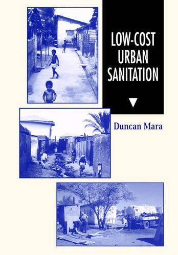 Бумажная книга «Low Cost Urban Sanitation», автор Дункан Мара - фото №1