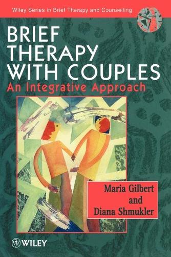 Бумажная книга «Brief Therapy with Couples: An Integrative Approach», авторов Диана Шмуклер, Мария Гилберт - фото №1