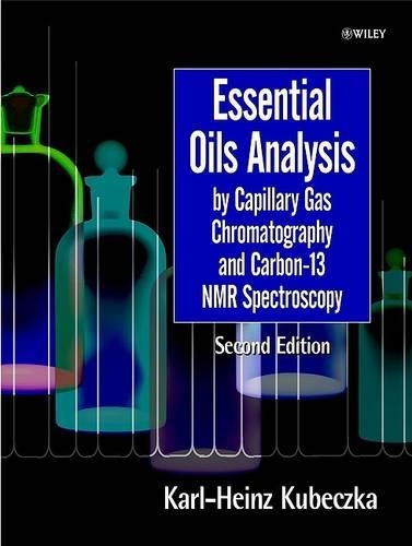 Бумажная книга «Essential Oils Analysis by Capillary Gas Chromatography and Carbon-13 NMR Spectroscopy», авторов Карл-Хайнц Кубечка, В. Формацек - фото №1