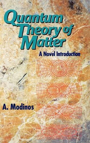 Паперова книга «Quantum Theory of Matter: A Novel Introduction», автор А. Модінос - фото №1