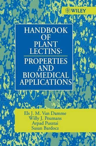 Бумажная книга «Handbook of Plant Lectins: Properties and Biomedical Applications», авторов Арпад Пуштай, Элс. Дж. М. Ван Дамм, Сьюзен Бардоч, Вилли Дж. Пейманс - фото №1