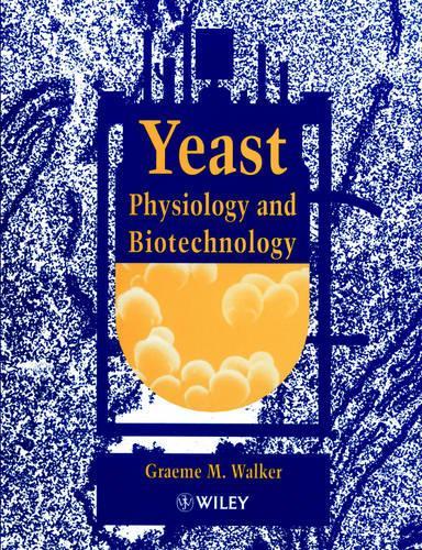 Бумажная книга «Yeast Physiology and Biotechnology», автор Грэм М. Уокер - фото №1