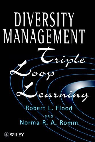 Паперова книга «Diversity Management: Triple Loop Learning», авторів Норма Р. А. Ромм, Роберт Л. Флад - фото №1