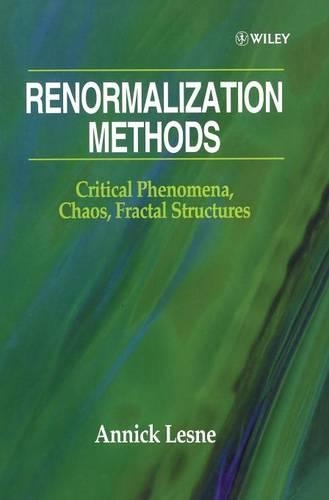 [object Object] «Renormalization Methods: Critical Phenomena, Chaos, Fractal Structures», автор Анник Лесне - фото №1