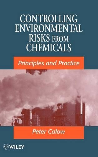 Бумажная книга «Controlling Environmental Risks from Chemicals: Principles and Practice», автор Питер П. Калоу - фото №1