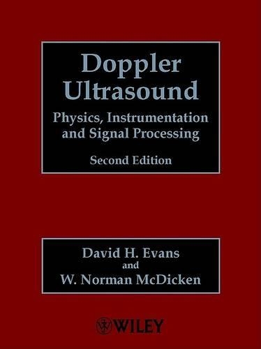 Бумажная книга «Doppler Ultrasound: Physics, Instrumentation and Signal Processing», авторов Дэвид Х. Эванс, У. Норман Макдикен - фото №1