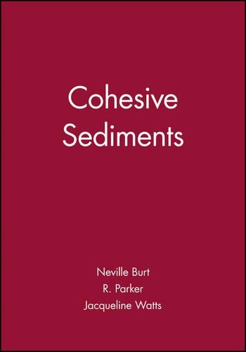 Бумажная книга «Cohesive Sediments», авторов Жаклин Уоттс, Невилл Берт, Р. Паркер - фото №1
