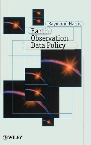 [object Object] «Earth Observation Data Policy», автор Реймонд Гарріс - фото №1