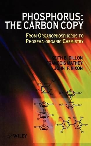 Бумажная книга «Phosphorus: The Carbon Copy: From Organophosphorus to Phospha-organic Chemistry», авторов Франсуа Матей, Джон Ф. Никсон, Кит Б. Диллон - фото №1