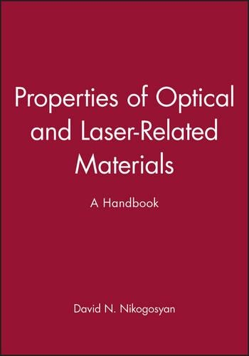 [object Object] «Properties of Optical and Laser-Related Materials: A Handbook», автор Дэвид Н. Никогосян - фото №1