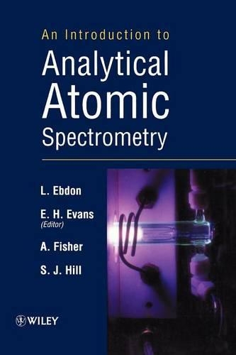 [object Object] «An Introduction to Analytical Atomic Spectrometry», авторів Енді С. Фішер, Л. Ебдон, С. Дж. Хiлл - фото №1