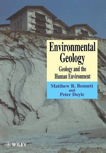 Бумажная книга «Environmental Geology: Geology and the Human Environment», автор Мэтью Р. Беннетт - фото №1