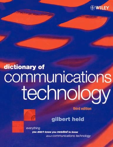 Паперова книга «Dictionary of Communications Technology: Terms, Definitions and Abbreviations», автор Гілберт Хелд - фото №1