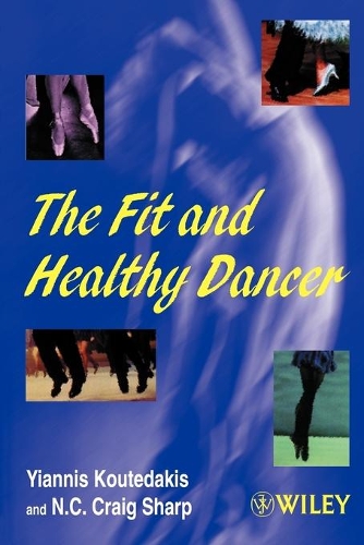 Паперова книга «The Fit and Healthy Dancer», авторів Н. К. Крейг Шарп, Янніс Кутедакіс - фото №1