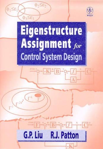 Паперова книга «Eigenstructure Assignment for Control System Design», авторів Г. П. Лю, Р. Дж. Паттон - фото №1