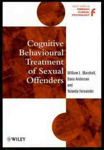 Бумажная книга «Cognitive Behavioural Treatment of Sexual Offenders», авторов Дана Андерсон, Уильям Л. Маршалл, Иоланда Фернандес - фото №1