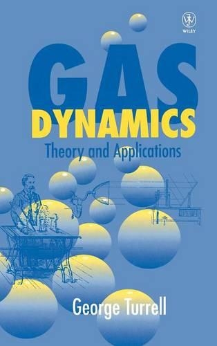 Паперова книга «Gas Dynamics: Theory and Applications», автор Джордж Туррелл - фото №1