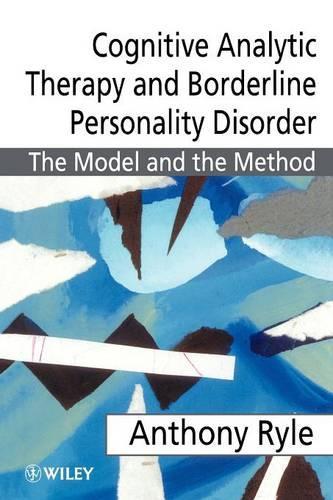 Паперова книга «Cognitive Analytic Therapy and Borderline Personality Disorder: The Model and the Method», автор Ентоні Райл - фото №1