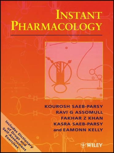 Паперова книга «Instant Pharmacology», авторів Імон Келлі, Фахар З. Хан, Касра Саєб-Парсі, Курош Саєб-Парсі, Раві Г. Ассомулл - фото №1