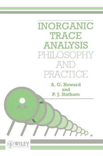 Паперова книга «Inorganic Trace Analysis: Philosophy and Practice», авторів А. Г. Говард, П. Дж. Стетхем - фото №1