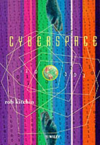 Бумажная книга «Cyberspace: The World in the Wires», автор Роб Китчин - фото №1
