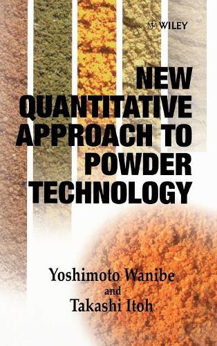 Паперова книга «New Quantitative Approach to Powder Technology», авторів Такаші Іто, Йошімото Ванібе - фото №1