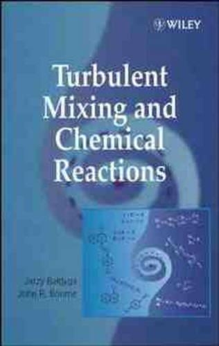 Паперова книга «Turbulent Mixing and Chemical Reactions», авторів Єжи Балдига, Джон Р. Борн - фото №1