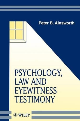 Бумажная книга «Psychology, Law and Eyewitness Testimony», автор Питер Б. Эйнсворт - фото №1