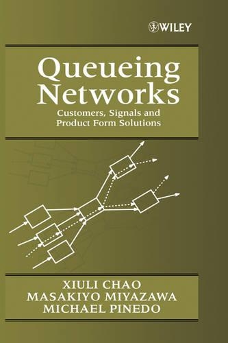 [object Object] «Queueing Networks: Customers, Signals and Product Form Solutions», авторов Масакиё Миядзава, Майкл Пинедо, Сиули Чао - фото №1