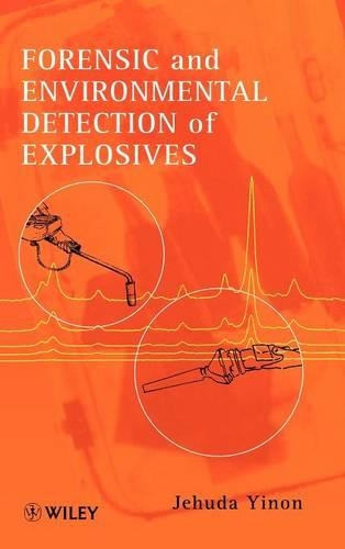 [object Object] «Forensic and Environmental Detection of Explosives», автор Иегуда Йинон - фото №1