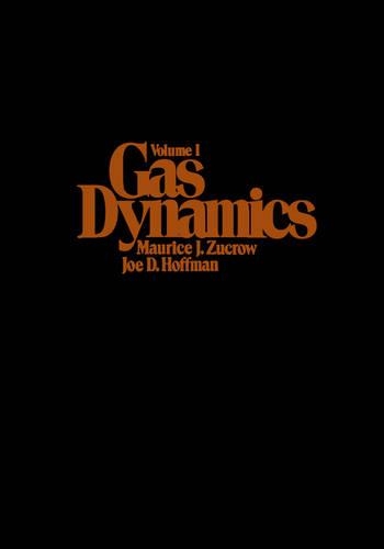 Паперова книга «Gas Dynamics, Volume 1», авторів Джо Д. Гоффман, Моріс Цукроу - фото №1
