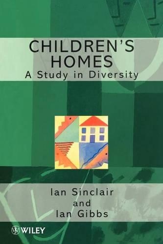 Паперова книга «Children's Homes: A Study in Diversity», авторів Ієн Гіббс, Ян Сінклер - фото №1