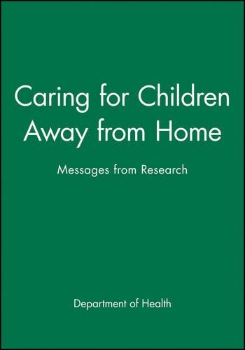 Бумажная книга «Caring for Children Away from Home: Messages from Research», автор Департамент здравоохранения - фото №1