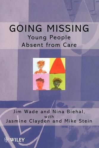 Паперова книга «Going Missing: Young People Absent From Care», авторів Джим Вейд, Ніна Бігаль - фото №1