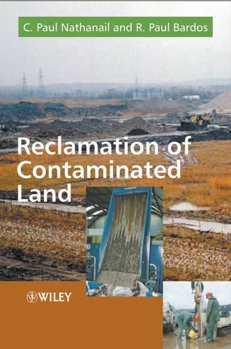 Бумажная книга «Reclamation of Contaminated Land», авторов К. Пол Натанаил, Р. Пол Бардос - фото №1