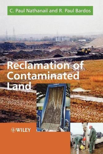 Паперова книга «Reclamation of Contaminated Land», авторів К. Пол Натанаїл, Р. Пол Бардос - фото №1