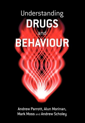 Бумажная книга «Understanding Drugs and Behaviour», авторов Алун Моринан, Эндрю Парротт, Эндрю Шоли, Марк Мосс - фото №1