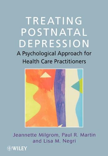 Паперова книга «Treating Postnatal Depression: A Psychological Approach for Health Care Practitioners», авторів Жаннетт Мільгром, Ліза М. Негрі, Пол Р. Мартін - фото №1